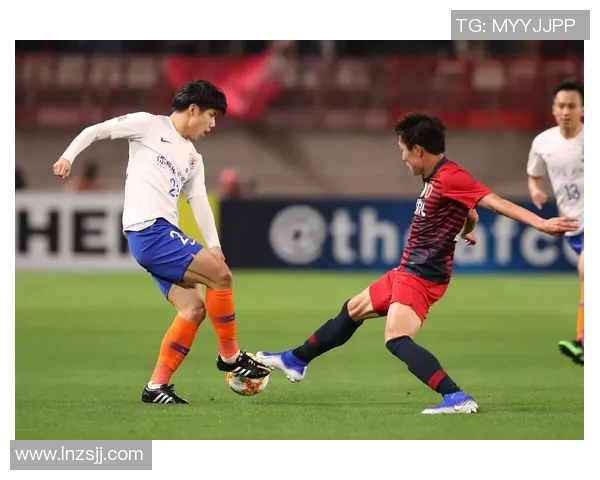 鹿岛鹿角迎战山东鲁能争夺亚冠资格的关键之战即将打响