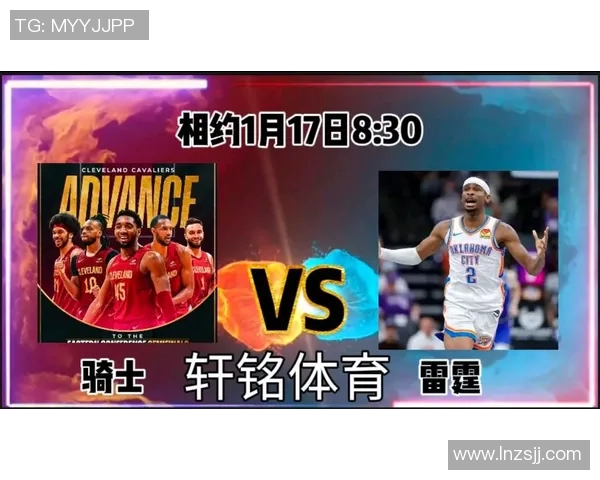 雷霆与骑士2018精彩对决视频直播回顾及赛后分析