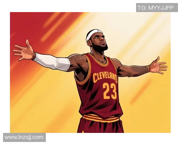 勒布朗詹姆斯：篮球传奇的崛起与未来展望